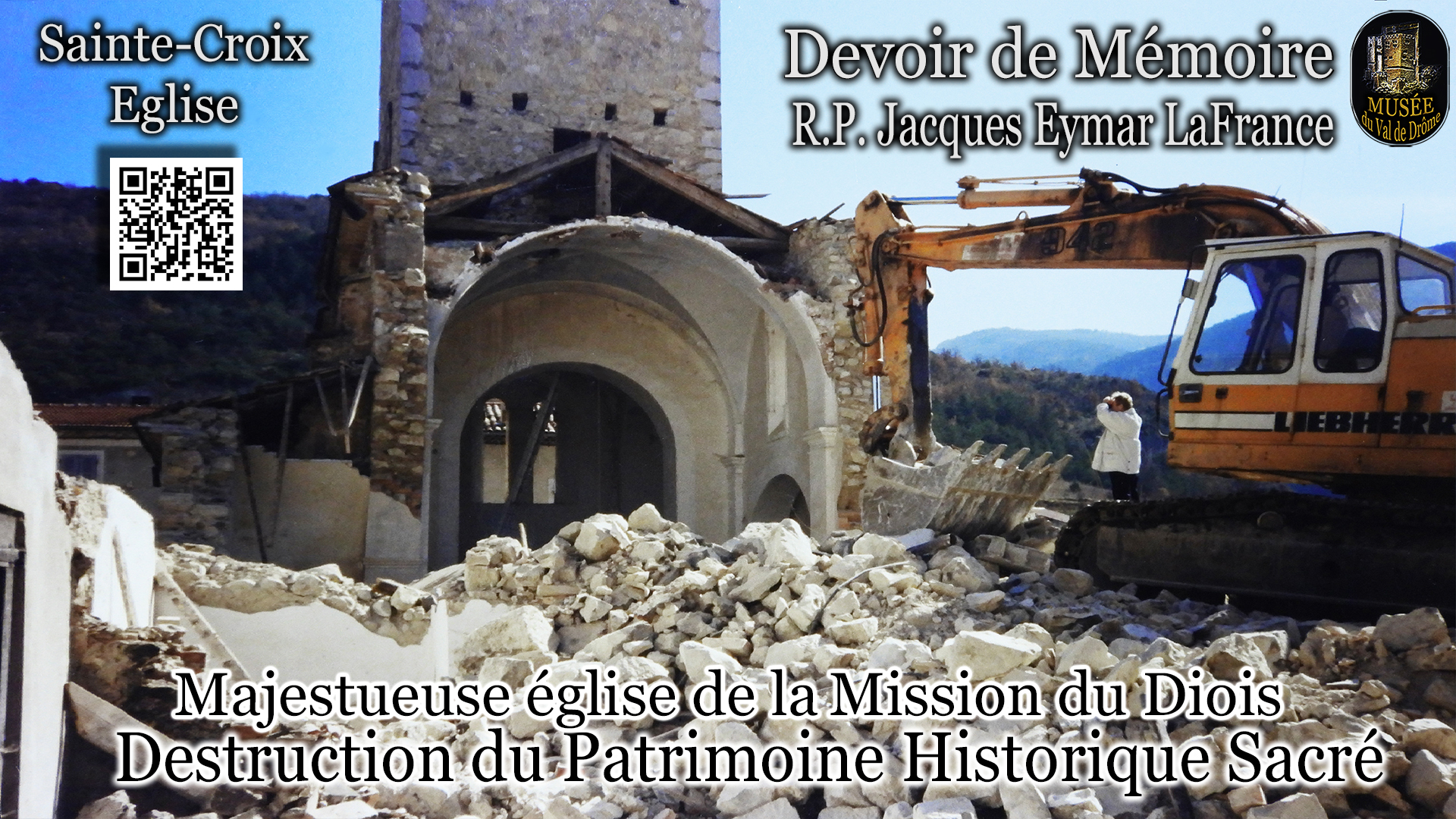 Sainte_Croix_RP_Jacques_Eymar_LaFrance_ destruction_du_patrimoine_historique_sacre_UHD_HD_MDC_QrC_DSCN0991.jpg
